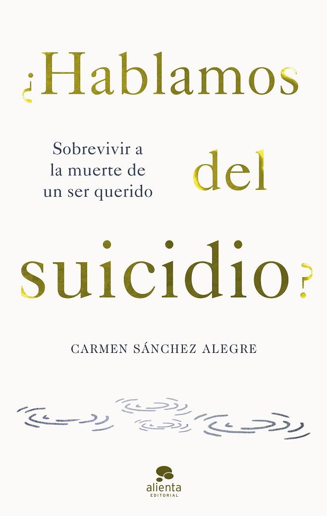¿Hablamos del suicidio? | 9788413442594 | Carmen Sánchez Alegre