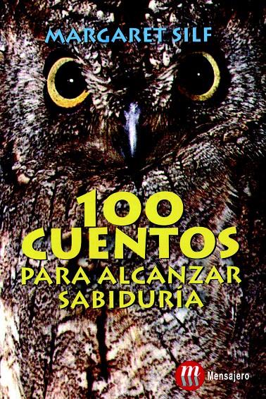 100 CUENTOS PARA ALCANZAR SABIDURIA | 9788427125797 | SILF, MARGARET