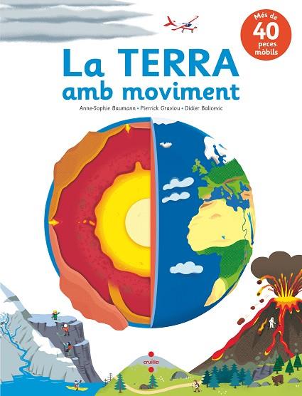 LA TERRA AMB MOVIMENT | 9788466147583 | ANNE-SOPHIE BAUMANN & PIERRICK GRAVIOU & DIDIER BALICEVIC