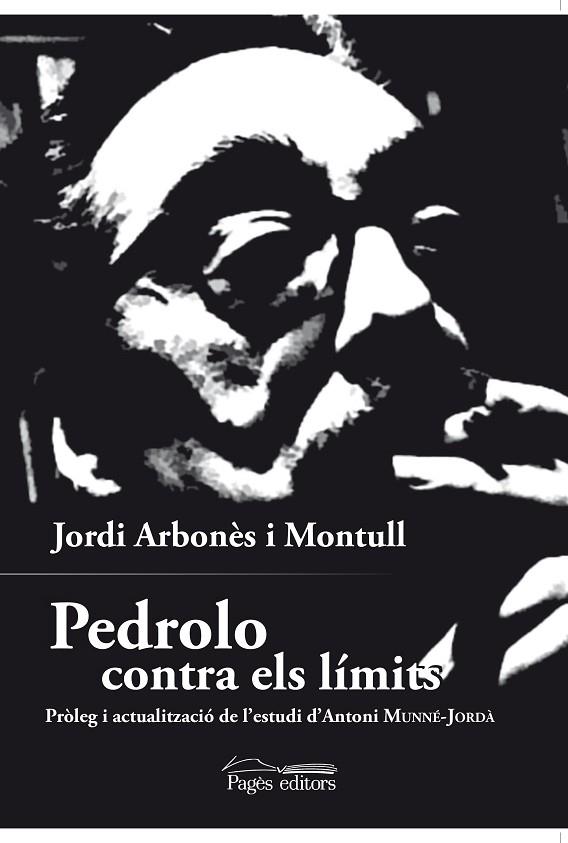PEDROLO CONTRA ELS LIMITS | 9788499759425 | JORDI ARBONES I MONTULL