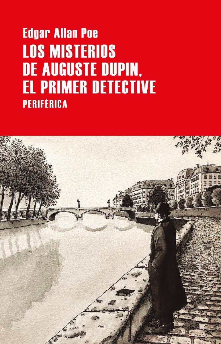 Los misterios de Auguste Dupin el primer detective | 9788418264597 | EDGAR ALLAN POE