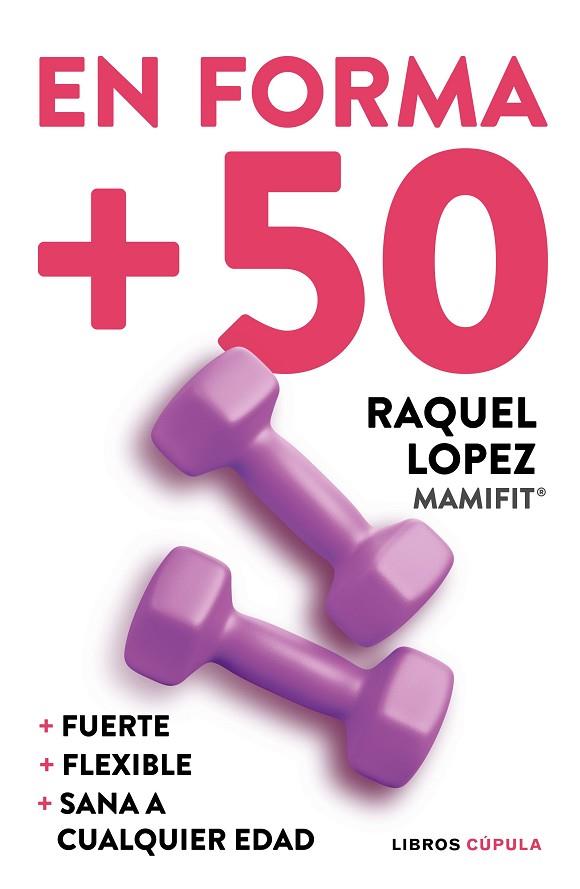 En forma +50 | 9788448029593 | Raquel López Álvarez