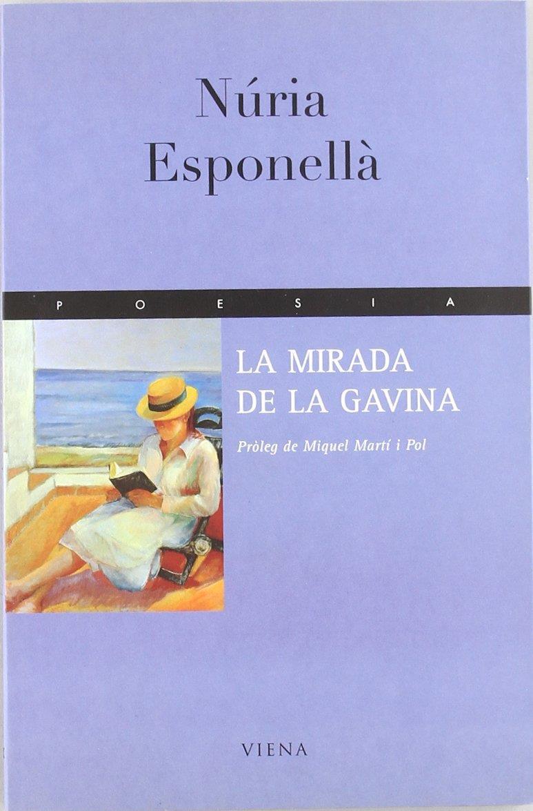 LA MIRADA DE LA GAVINA | 9788483301036 | NURIA ESPONELLA