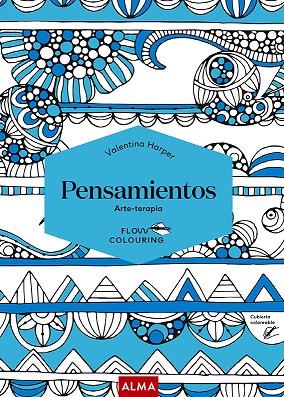 PENSAMIENTOS FLOW COLOURING | 9788418395475 | VALENTINA HARPER