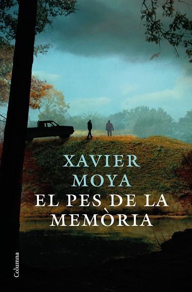 EL PES DE LA MEMORIA | 9788466426626 | Xavi Moya