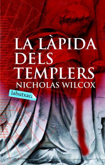 LAPIDA DELS TEMPLERS, LA | 9788496863385 | WILCOX, NICHOLAS