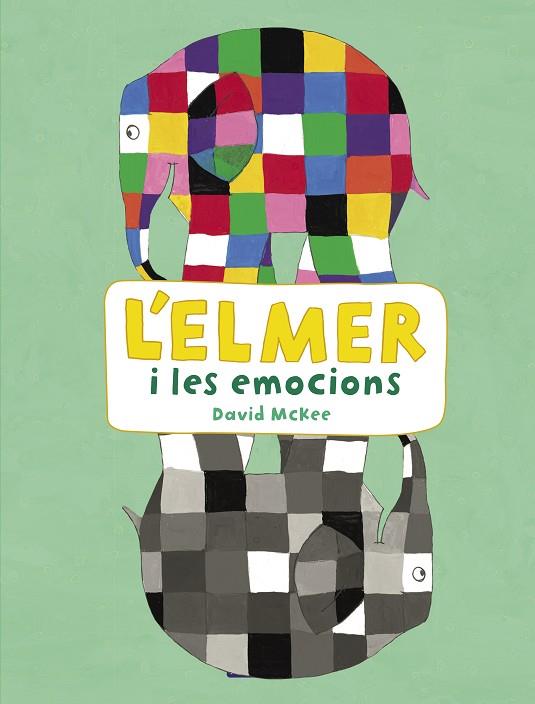 L'ELMER I LES EMOCIONS  | 9788448852801 | DAVID MCKEE