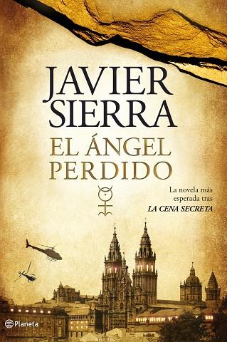 EL ANGEL PERDIDO | 9788408099956 | JAVIER SIERRA