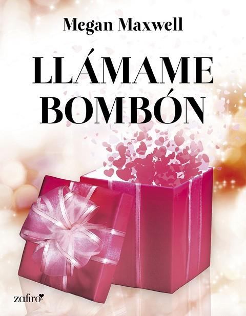 LLAMAME BOMBON | 9788408039174 | MEGAN MAXWELL