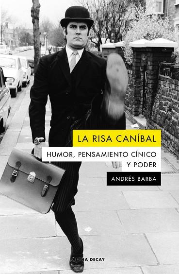 La risa caníbal | 9788412295528 | ANDRES BARBA