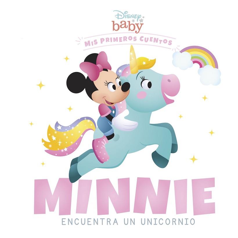 Disney Baby Minnie encuentra un unicornio | 9788418939228 | Disney