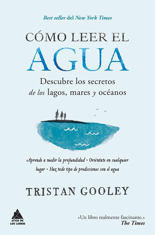 COMO LEER EL AGUA | 9788416222582 | TRISTAN GOOLEY