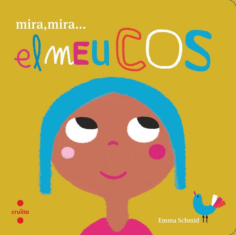 MIRA MIRA EL MEU COS | 9788466146654 | EMMA SCHMID