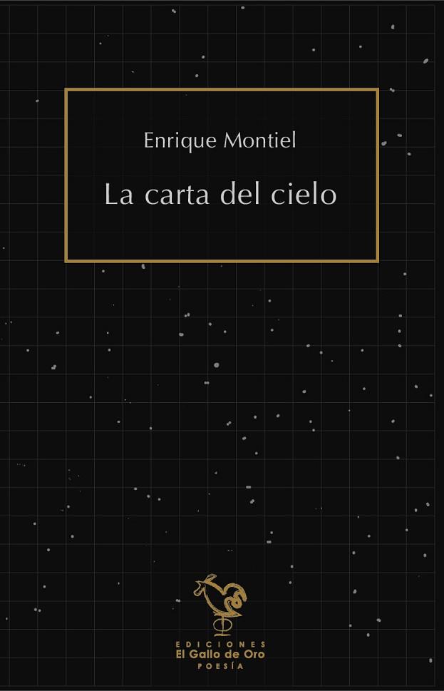 LA CARTA DEL CIELO | 9788416575435 | Enrique Montiel