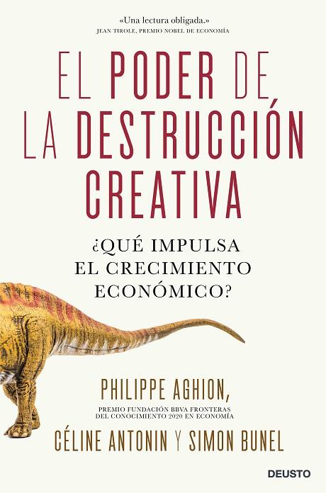 El poder de la destrucción creativa | 9788423432578 | Philippe Aghion & Simon Bunel & Céline Antonin