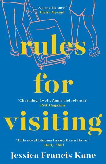 RULES FOR VISITING | 9781783784653 | JESSICA FRANCIS KANE