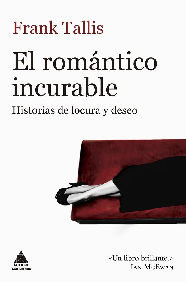 EL ROMANTICO INCURABLE | 9788416222933 | FRANK TALLIS