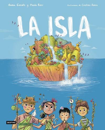 La isla | 9788408260073 | Paolo Ferri & Anna Casals & Cristina Bueno