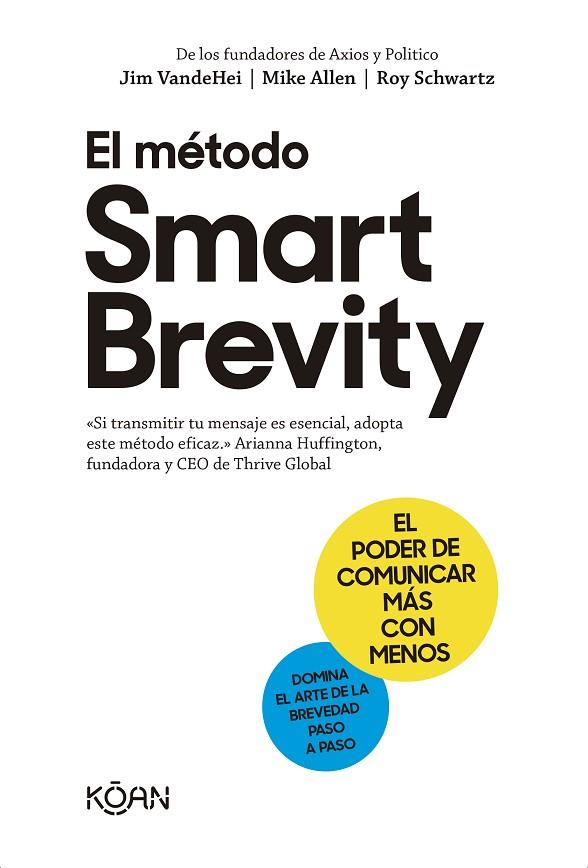 El metodo Smart Brevity | 9788418223938 | MIKE ALLEN & ROY SCHWARTZ & JI VANDEHEI