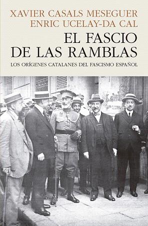 EL FASCIO DE LAS RAMBLAS | 9788412595468 | CASALS MESEGUER & UCELAY-DA CAL