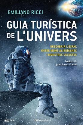 GUIA TURÍSTICA DE L'UNIVERS | 9788413561899 | EMILIANO RICCI