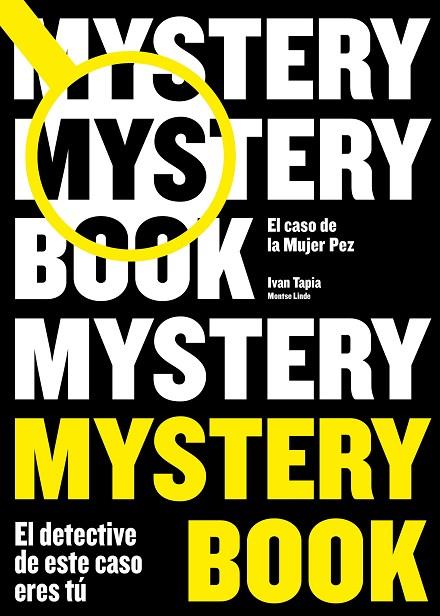 MYSTERY BOOK | 9788416890668 | IVAN TAPIA & MONTSE LINDE