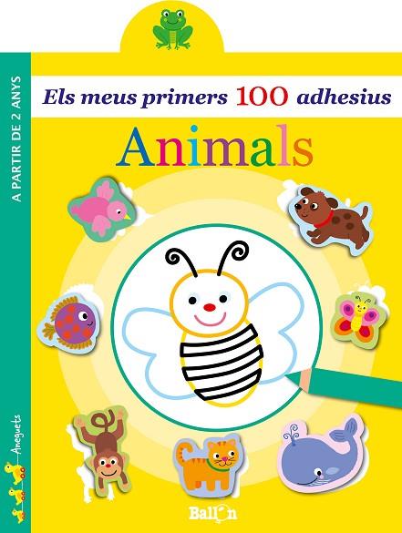 ANIMALS ELS MEUS PRIMERS 100 ADHESIUS | 9789403204895 | BALLON