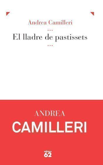 EL LLADRE DE PASTISSETS | 9788429770520 | ANDREA CAMILLERI