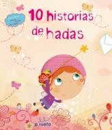 HISTORIAS DE HADAS, 10 | 9788415235279 | VVAA