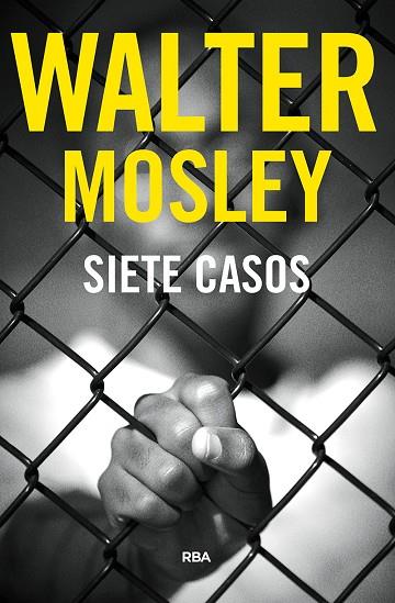 SIETE CASOS | 9788491872375 | WALTER MOSLEY