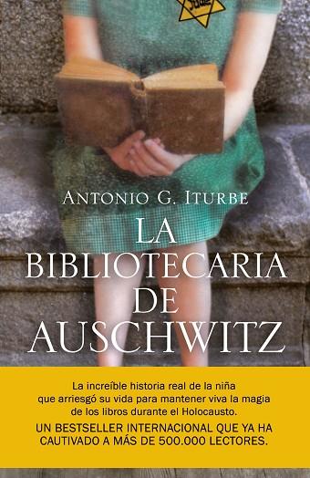 LA BIBLIOTECARIA DE AUSCHWITZ | 9788408217756 | ANTONIO ITURBE