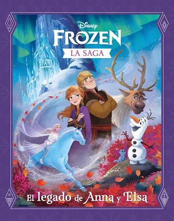 Frozen La saga El legado de Anna y Elsa | 9788417062873 | Disney