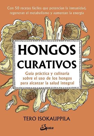 HONGOS CURATIVOS | 9788484457527 | TERO ISOKAUPPILA