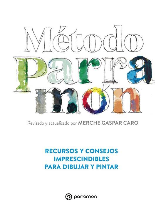 Método parramón | 9788434242210 | Merche Gaspar Caro