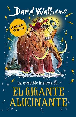 LA INCREIBLE HISTORIA DE EL GIGANTE ALUCINANTE | 9788417671426 | DAVID WALLIAMS