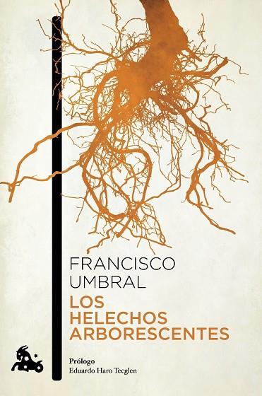 Los helechos arborescentes | 9788408064183 | Francisco Umbral