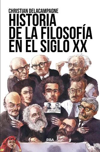 HISTORIA DE LA FILOSOFÍA EN EL SIGLO XX | 9788411320375 | CHRISTIAN DELACAMPAGNE