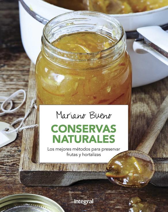 CONSERVAS NATURALES | 9788491180449 | MARIANO BUENO BOSCH