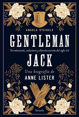 Gentleman Jack Una biografía de Anne Lister | 9788418708213 | Ángela Steidele