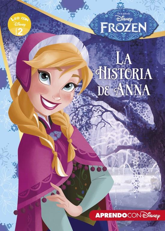 FROZEN LA HISTORIA DE ANNA  | 9788416548385 | DISNEY