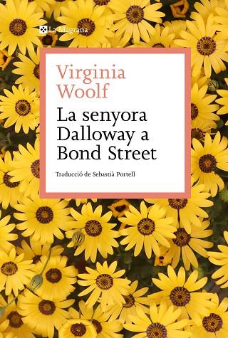 LA SENYORA DALLOWAY A BOND STREET | 9788419334138 | VIRGINIA WOOLF
