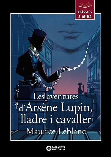 LES AVENTURES D'ARSÈNE LUPIN LLADRE I CAVALLER | 9788448955861 | MAURICE LEBLANC