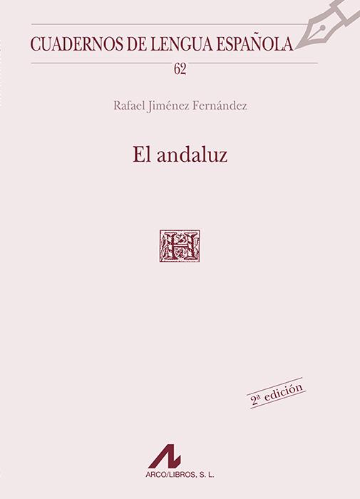 EL ANDALUZ | 9788476353479 | JIMENEZ FERNANDEZ, RAFAEL