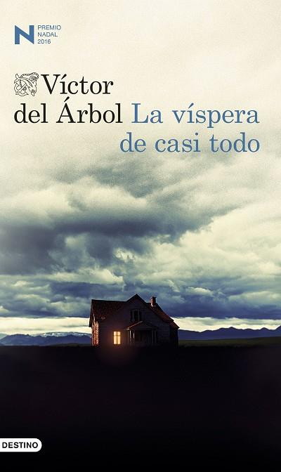 LA VISPERA DE CASI TODO | 9788423350650 | VICTOR DEL ARBOL