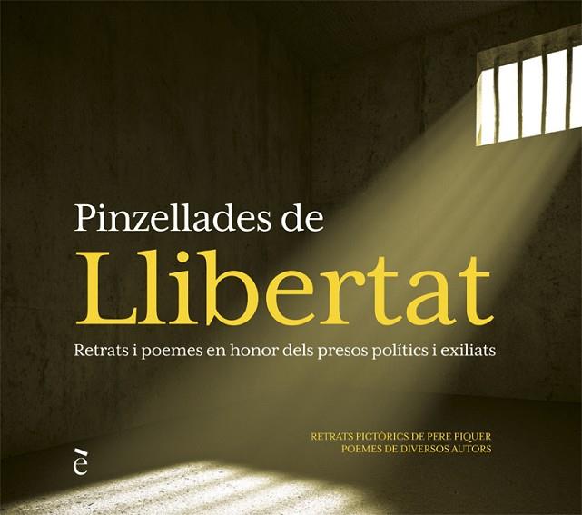 PINZELLADES DE LLIBERTAT | 9788441232303 | PERE PIQUER