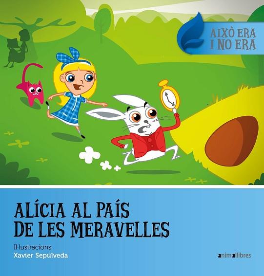 ALICIA AL PAIS DE LES MERAVELLES | 9788416844500 | XAVIER SEPULVEDA