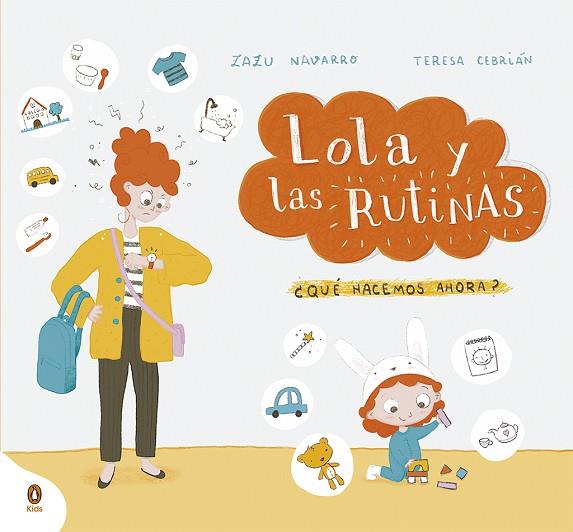LOLA Y LAS RUTINAS | 9788418817427 | ZAZU NAVARRO & TERESA CEBRIAN