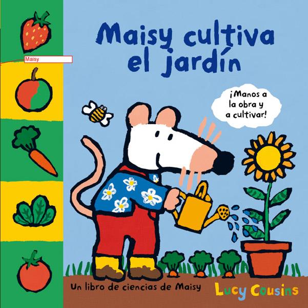 MAISY CULTIVA EL JARDIN | 9788484882541 | COUSINS , LUCY