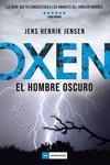OXEN EL HOMBRE OSCURO | 9788417128340 | JENS HENRIK JENSEN