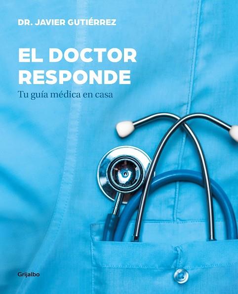 EL DOCTOR RESPONDE | 9788417338329 | JAVIER GUTIERREZ